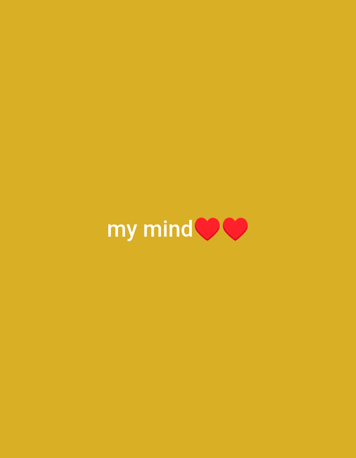 The image is a social media graphic with a mustard yellow background. In the center, the words "my mind" are written in white, sans-serif font. To the right of the text are two red heart emojis. There are no people or environmental elements present. The image does not provide any information about its location in the city of Unknown, Indonesia.