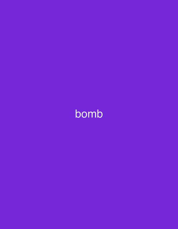 The image displays a plain, solid purple background. Centered on this monochromatic field, the word "bomb" is written in white, lowercase sans-serif font. There are no other subjects, objects, or discernible scenes depicted. No specific activity or event is taking place, nor are there any visual cues regarding time of day, weather, or explicit emotions. The simplicity of the image focuses solely on the word against the vibrant purple.