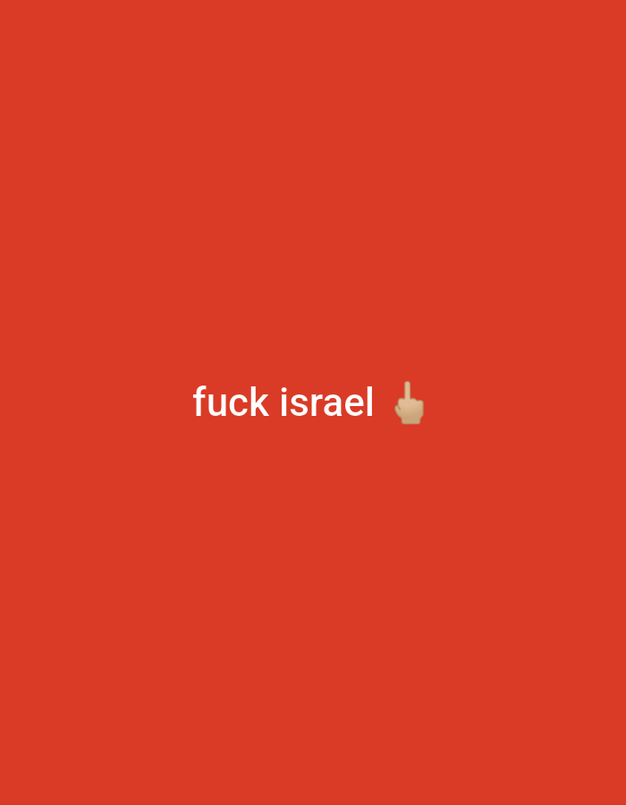 The image contains the words "fuck israel" with a middle finger emoji. The background is a solid red color. The text is white and is located in the center of the image. There is no information or depiction related to Guwosari, Indonesia.