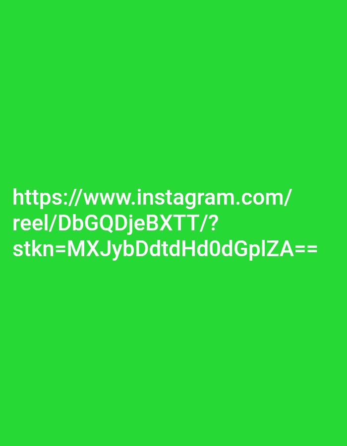 The image shows white text on a bright green background. The text reads: "https://www.instagram.com/ reel/DbGQDjeBXT T/? stkn=MXJybDd t dHdo dGplZA==". There are no people, objects, or environmental details visible in the image, and no information is provided about its location in Cijeruk, Indonesia.