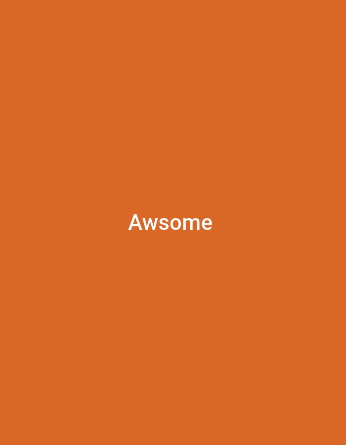 The image is a solid orange background with the word "Awsome" written in white text in the center. There is no discernible location in the city of Anilelerin, Nigeria, or any people, subjects, objects, or actions depicted.