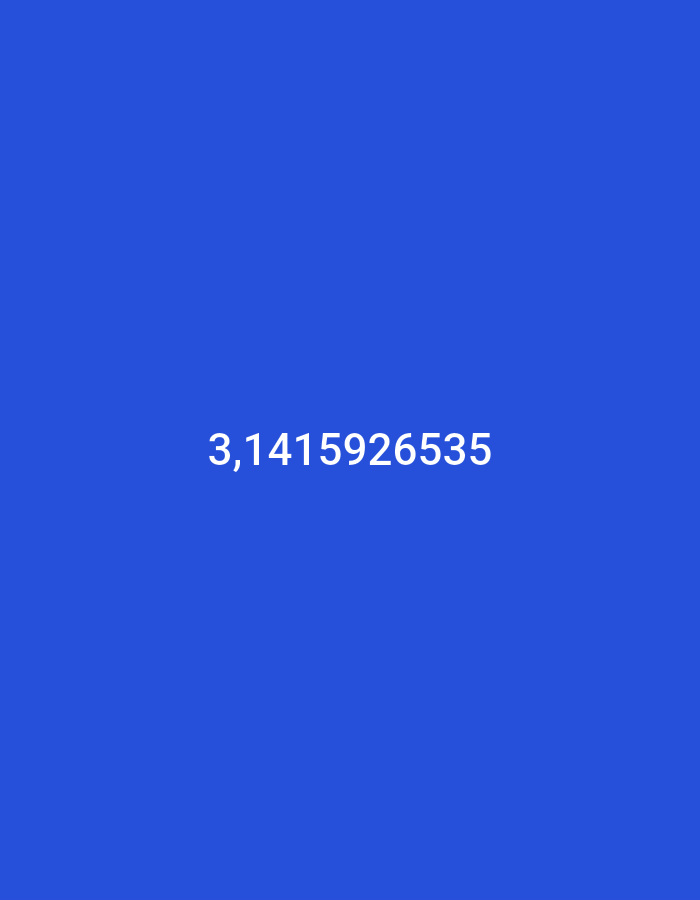 The image is a solid blue background with white text in the center. The text reads "3,1415926535". There are no people, objects, or discernible scenes or settings. No activity or event is taking place. There are no notable details regarding time of day, weather, or location cues. The only information present is the numerical text displayed.