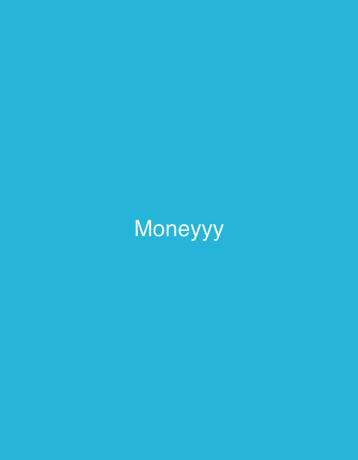 The image is a plain blue background with the word "Moneyyy" written in white text in the center. There is no visible location, people, or objects to describe.