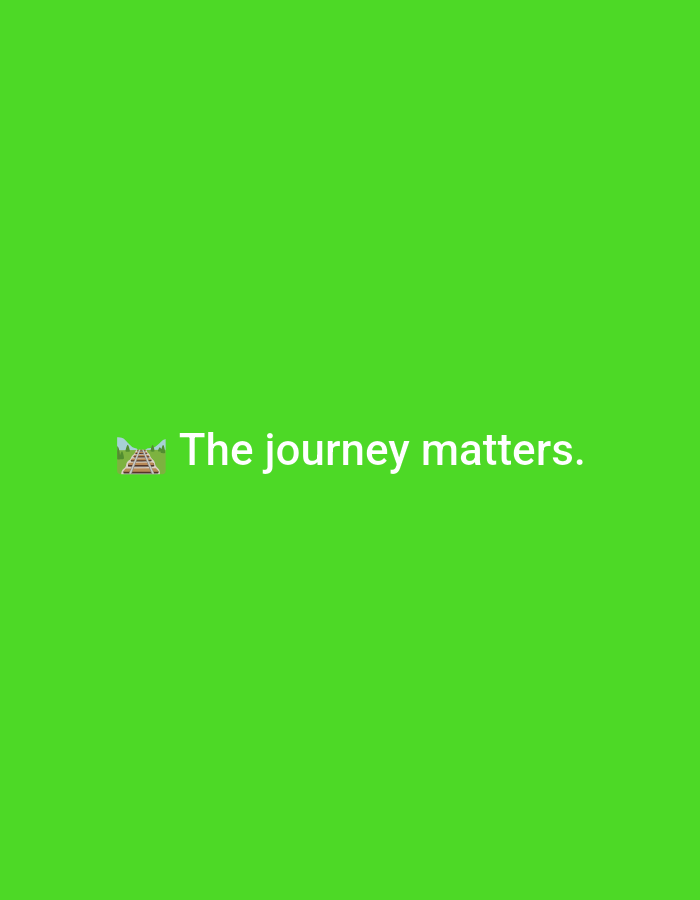 The image displays a solid, vibrant green background. Centered horizontally and positioned in the lower middle section of the image is the phrase "The journey matters." rendered in white text. To the immediate left of the text, a railway track emoji (๐ค๏ธ) is visible. The image offers no visual information, landmarks, or contextual clues to indicate a specific geographical location, including the city of Casablanca, Morocco.