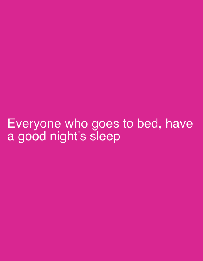 The image features a plain pink background with the white text "Everyone who goes to bed, have a good night's sleep" centered near the bottom. There are no discernible people, objects, or environmental details to suggest a location, including Izhevsk, Russia.