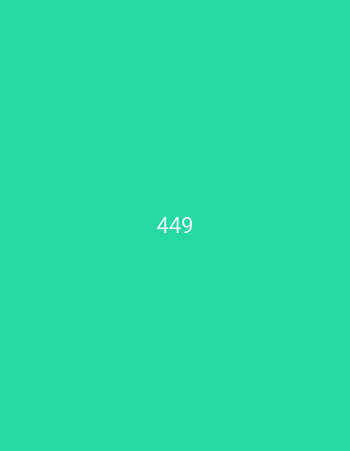 The image is a plain, bright teal background with the number "449" in white text centered horizontally and positioned towards the top of the frame. The text appears to be a sans-serif font. There are no other discernible objects, people, or environmental details in the image.