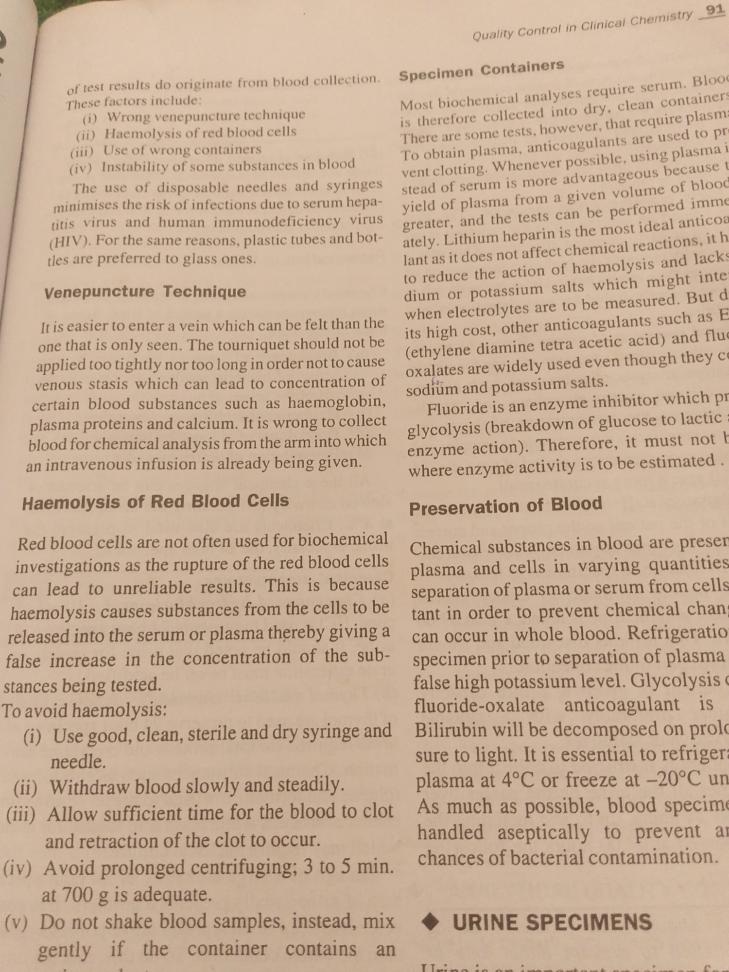 The media file contains an image of a page from a textbook or scientific publication. The page is predominantly filled with text, discussing various aspects of blood collection, specimen handling, and preservation, likely within a clinical chemistry context.
The subjects are entirely textual, with no people, objects, or discernible scene. The setting is a printed page, with two columns of text. The text discusses topics such as venepuncture technique, haemolysis of red blood cells, specimen containers, and preservation of blood. It also touches upon avoiding infections during blood collection, the advantages of using plastic tubes over glass, and the use of different anticoagulants like lithium heparin, EDTA, and fluoride-oxalate. The second column delves into the role of chemical substances in blood, the importance of refrigeration and light protection for specimen preservation, and the prevention of bacterial contamination. A subheading for "URINE SPECIMENS" appears at the bottom right.
There is no discernible activity or event taking place beyond the presentation of information. No specific time of day, weather, or emotional cues are present. The only location cue is the page number "91" and the heading "Quality Control in Clinical Chemistry," suggesting an academic or laboratory setting. The text itself is the primary notable detail.
