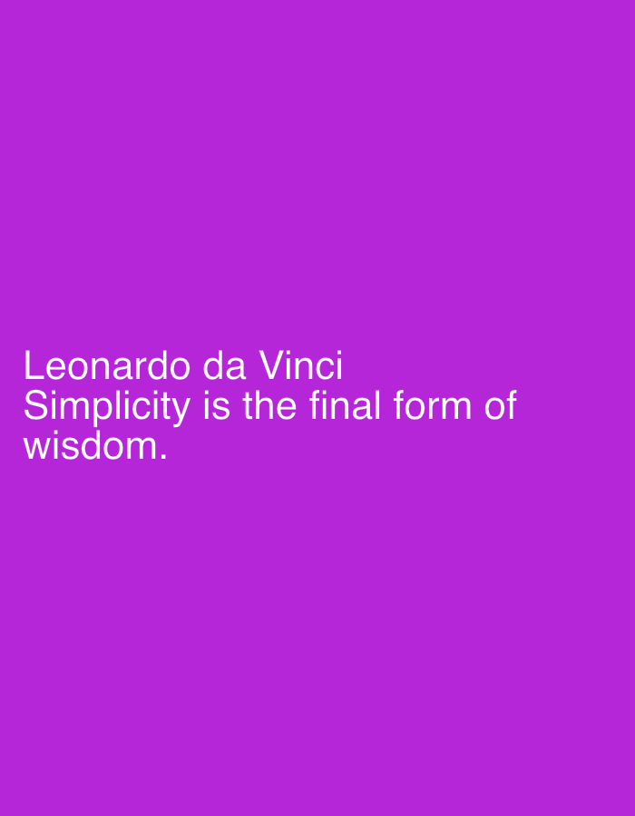 The image is a solid purple background with the quote "Leonardo da Vinci. Simplicity is the final form of wisdom." written in white text. There is no discernible location in Morton Grove, United States of America, or any other identifiable element beyond the text and color.