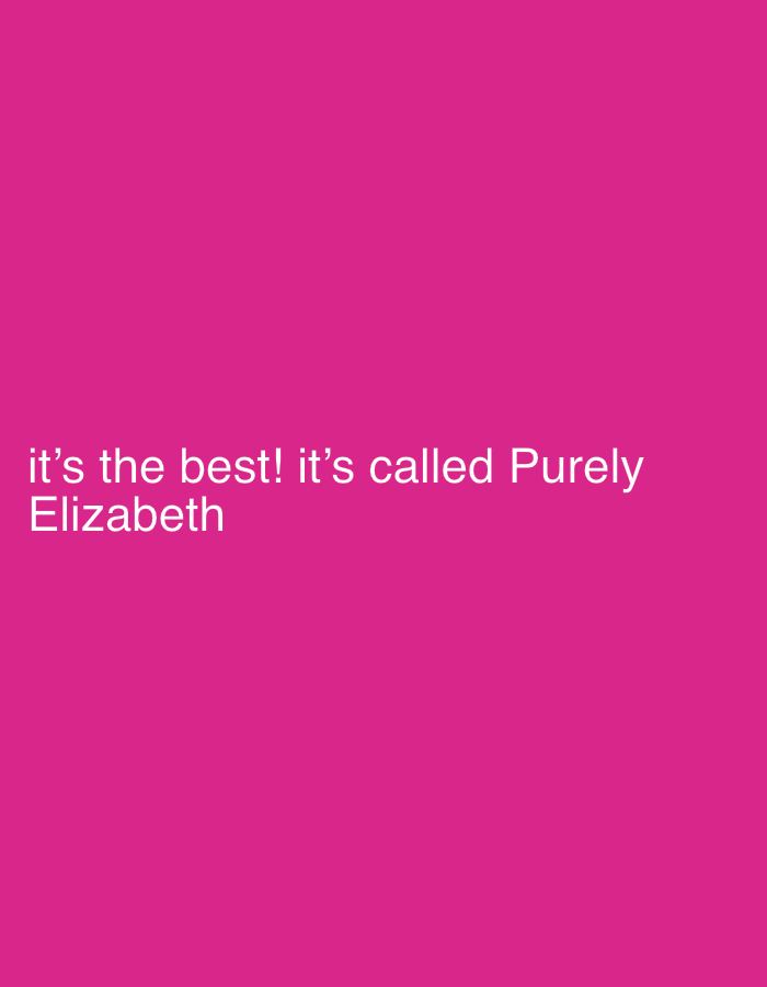 The image displays white sans-serif text against a solid magenta background. The text, positioned towards the bottom-left quadrant, reads: "it's the best! it's called Purely Elizabeth". No individuals, objects beyond the text, or specific actions are depicted. The environment is entirely a digital graphic; no discernible physical location within the city of Dubai, United Arab Emirates, or any other geographical area, is present in the image.