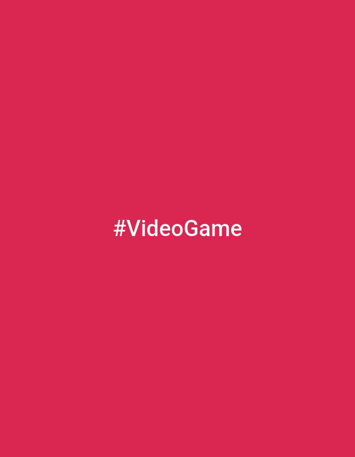The image is a red background with the white text "#VideoGame" in the center. The location is not discernible from the provided image.