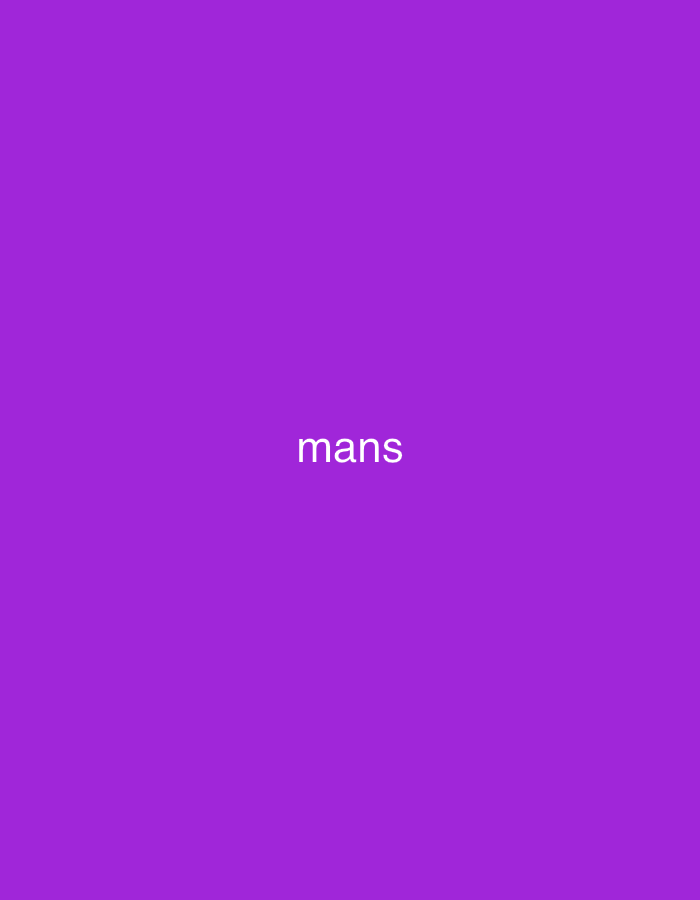 The image displays the word "mans" in white, sans-serif lowercase letters, centrally positioned against a uniform, vibrant purple background. There are no other discernible subjects, objects, people, actions, interactions, or environmental details present. The image is a simple digital graphic, providing no visual information to indicate a specific real-world location, and therefore, no connection to the city of Casablanca, Morocco, can be ascertained from its content.