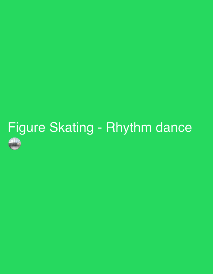 A green background displays the text "Figure Skating - Rhythm dance" in white. A disco ball icon appears next to the words "Figure Skating." The color scheme is simple, with a high-contrast pairing of green and white. The overall impression is clean and minimalist.