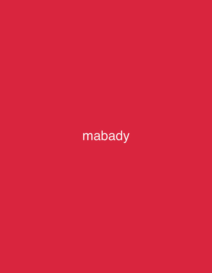 The image is a solid red background with the word "mabady" written in white text in the center. There are no people, actions, or interactions depicted. The image does not contain any specific details that would allow for identification of a location in Casablanca, Morocco.