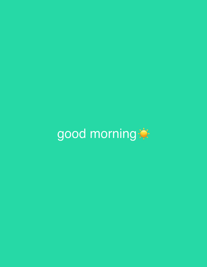 A minimalist image features the text "good morning" in white lettering centered on a bright teal background. To the right of the text, a small yellow sun emoji is present. The image does not contain any information related to Sirius, Russia, or any specific urban environment.