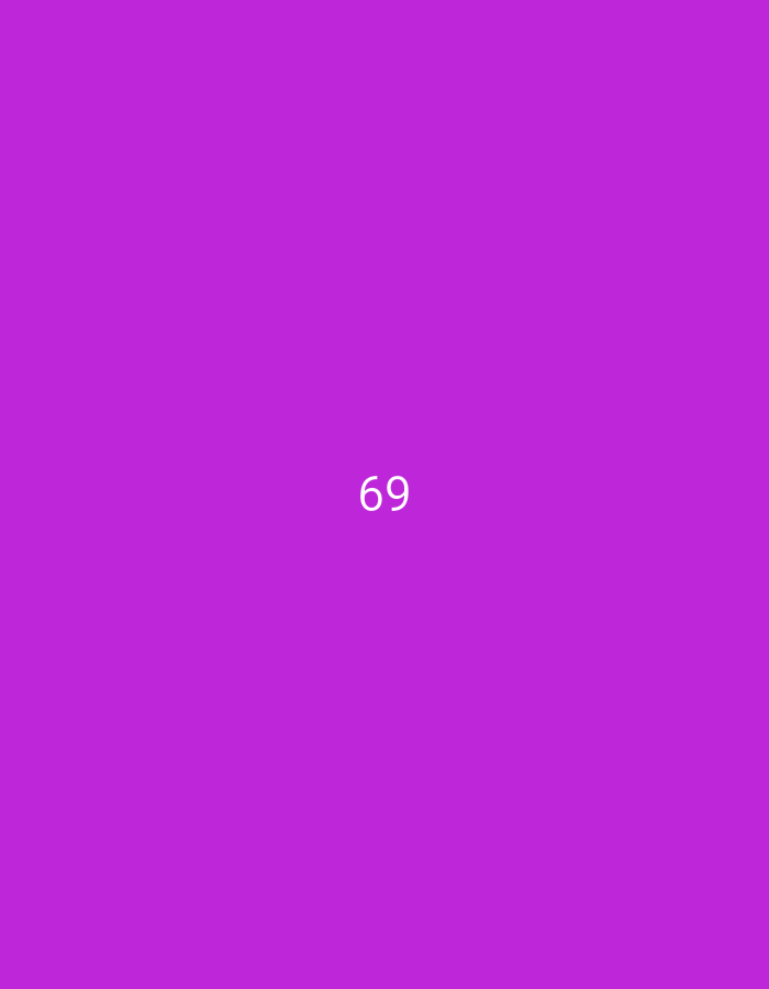 The image is a close-up, full-frame shot of a plain purple background. Centered in the frame are the white numbers "69". The lighting is even, with no shadows or discernible light source. The image is static with no movement or action depicted.
