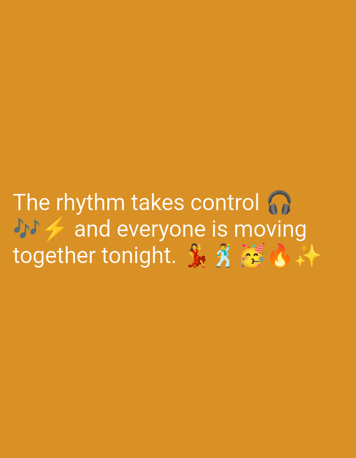 The image contains white text on an orange background. The text reads "The rhythm takes control π§ and everyone is moving πΆβ‘ together tonight. ππΊπ₯³π₯β¨". The text is accompanied by emojis representing music, a lightning bolt, headphones, dancing figures, a party face, fire, and stars. The scene does not depict any specific location in Kebondalem, Indonesia, or any discernible environmental features.