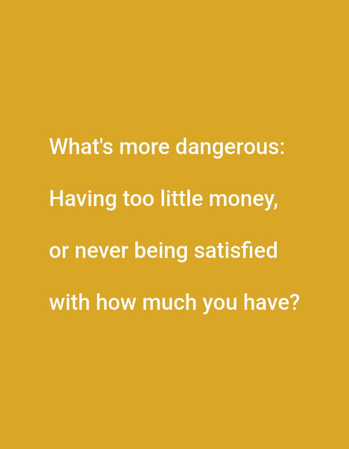 The image is a still from a video. Text is displayed on a solid yellow background. The text reads: "What's more dangerous: Having too little money, or never being satisfied with how much you have?" There are no people, objects, or environmental details visible in the image. The location in Lagos, Nigeria is not determinable from the image provided.