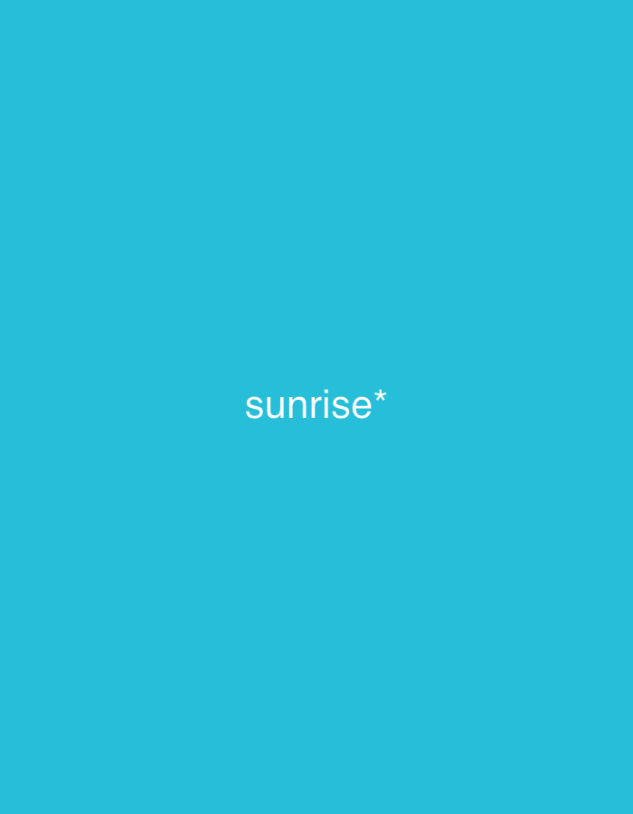 The image is a plain, bright blue background with the word "sunrise*" written in white text centered in the frame. The text is the only visible element. There is no information in the image that can be used to determine its location in Agafay, Morocco.