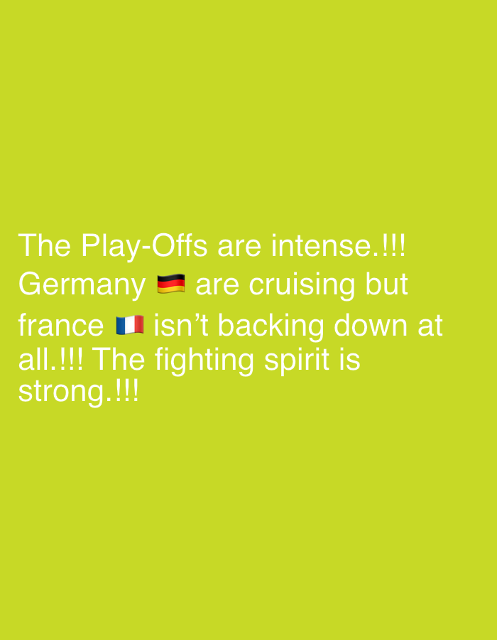 The image displays a digital graphic with a solid, uniform lime green background. In the lower-left quadrant, white sans-serif text is present, reading: "The Play-Offs are intense.!!! Germany π©πͺ are cruising but france π«π· isn't backing down at all.!!! The fighting spirit is strong.!!!" The text incorporates two flag emojis: the German flag (π©πͺ) and the French flag (π«π·). No people, physical objects, or specific actions are depicted. The scene is a purely digital composition, not a physical environment; therefore, it does not depict any location in Milan, Italy, or any other city. The subject of the text is a competitive event, likely sports-related, involving the national entities of Germany and France.