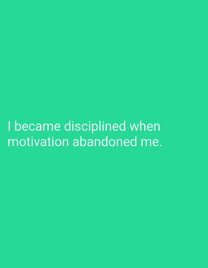 The image displays a plain, teal-colored background with white text. The text reads: "I became disciplined when motivation abandoned me." There are no discernible elements related to the city of Lassan, Pakistan, or any specific urban environment. The image is purely typographic and lacks any contextual information about its location or any physical scene.