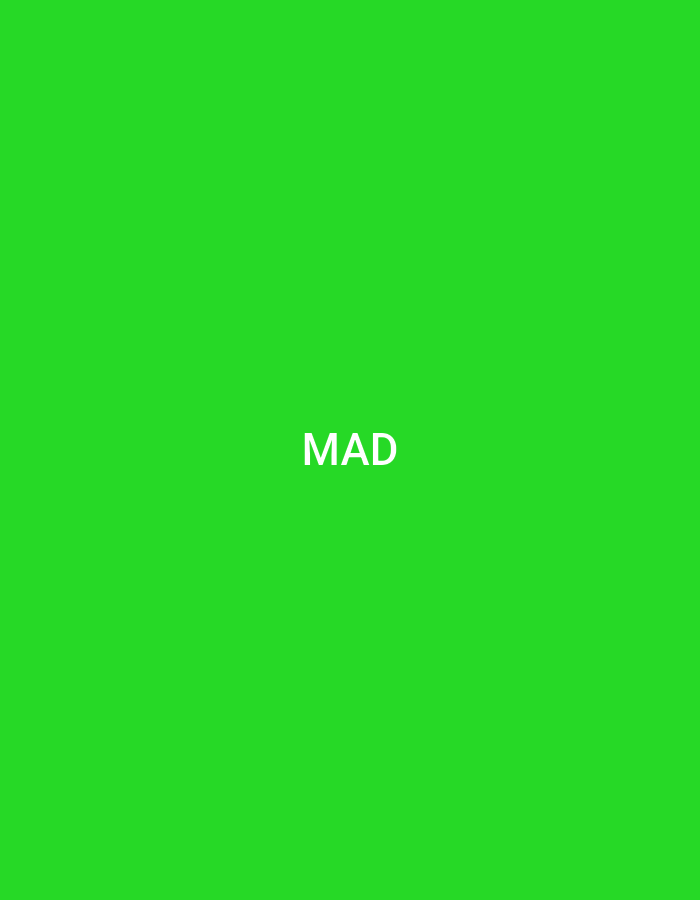 The image displays a solid, uniformly vibrant green background. Centrally positioned on this monochromatic field are the three capital letters 'MAD', rendered in white sans-serif typography. No individuals, additional subjects, specific objects beyond the text, actions, or interactions are depicted within the image. The environment is an abstract, single-color field, entirely devoid of any landmarks or contextual details inherent to a physical location. This digital graphic is described as being observed or displayed in the city of Casablanca, Morocco.