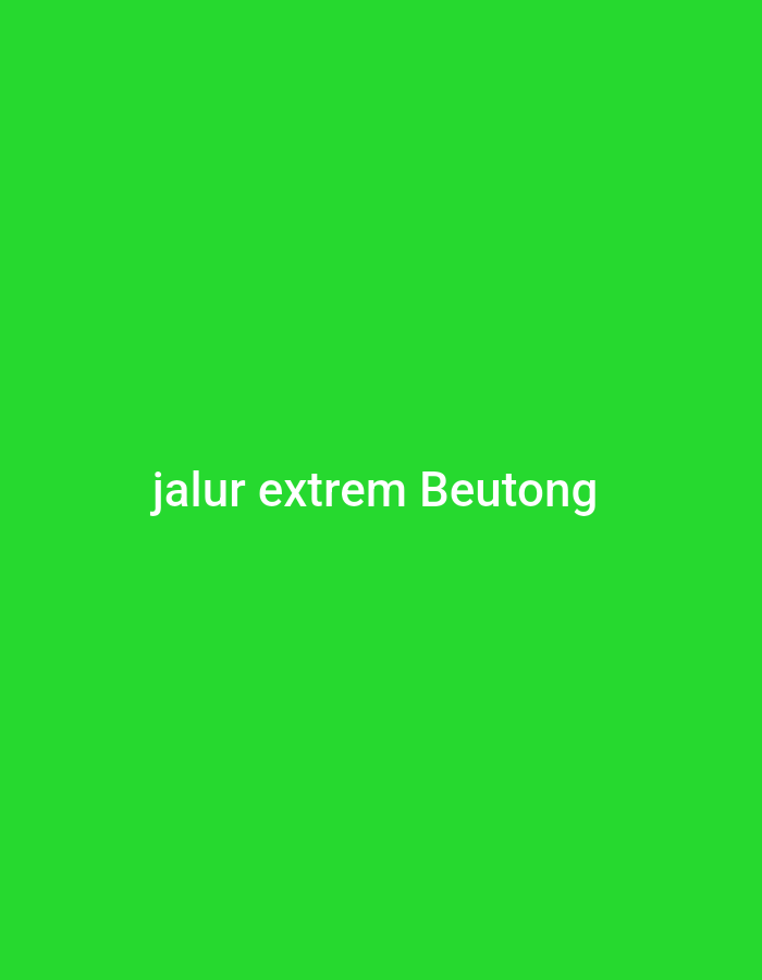 The image is a screenshot of a green background with white text. The text reads "jalur extrem Beutong". The term "Beutong" likely refers to Beutong Ateuh Banggalang, a district in Aceh, Indonesia, which is part of the Meulaboh administrative region. The phrase "jalur extrem" translates to "extreme track" or "extreme route" in Indonesian, suggesting that the text is related to an adventurous or challenging path or trail in the Beutong area. There are no people, subjects, objects, or actions depicted in the image, only the text on a plain green background. The environment is entirely digital and abstract.