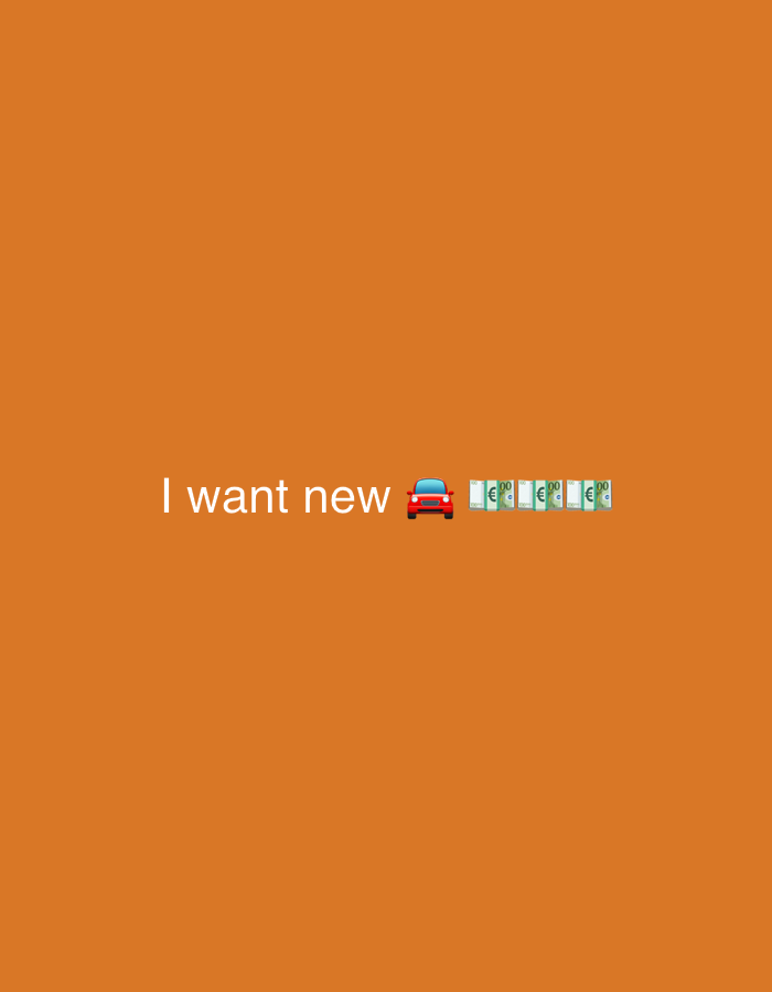 The image is set against an orange background and features the phrase "I want new" accompanied by emoji representations. A red car emoji is followed by four stacks of Euro currency emojis. There is no indication of the city of Stara Zagora, Bulgaria, or any real-world locations, people, objects, or actions. The scene is purely symbolic.
