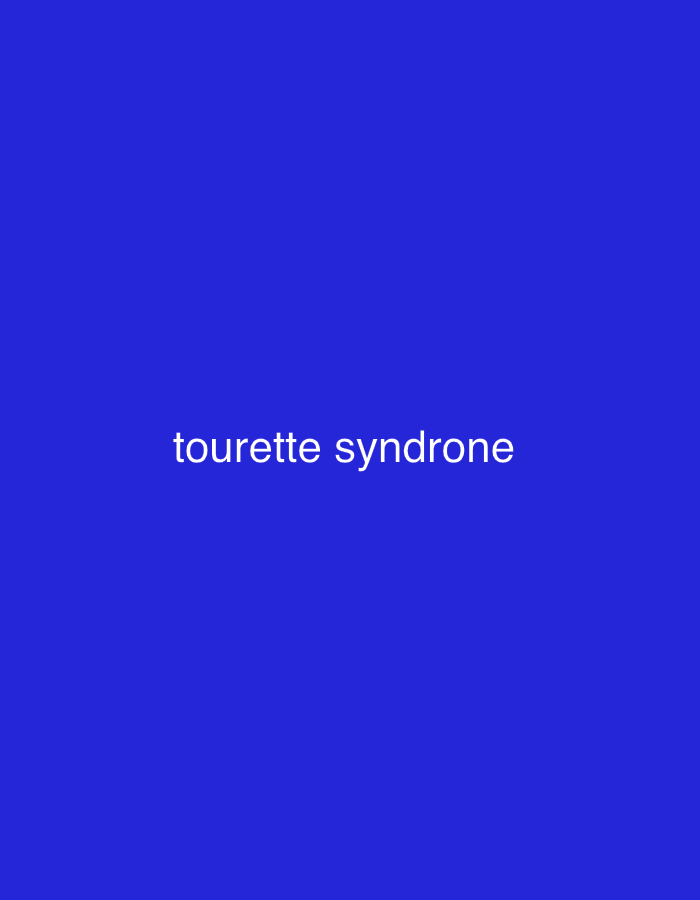 The image contains the words "tourette syndrome" in white text on a solid blue background.