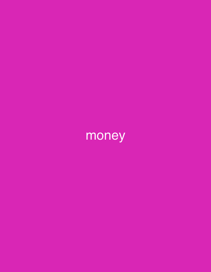 The image is a simple, minimalist composition with a bright magenta background. In the center of the frame, the word "money" is displayed in white, sans-serif text. There are no other objects, people, or environmental details present. The image does not contain any information that would allow for its location to be identified in Kazan, Russia, or anywhere else.