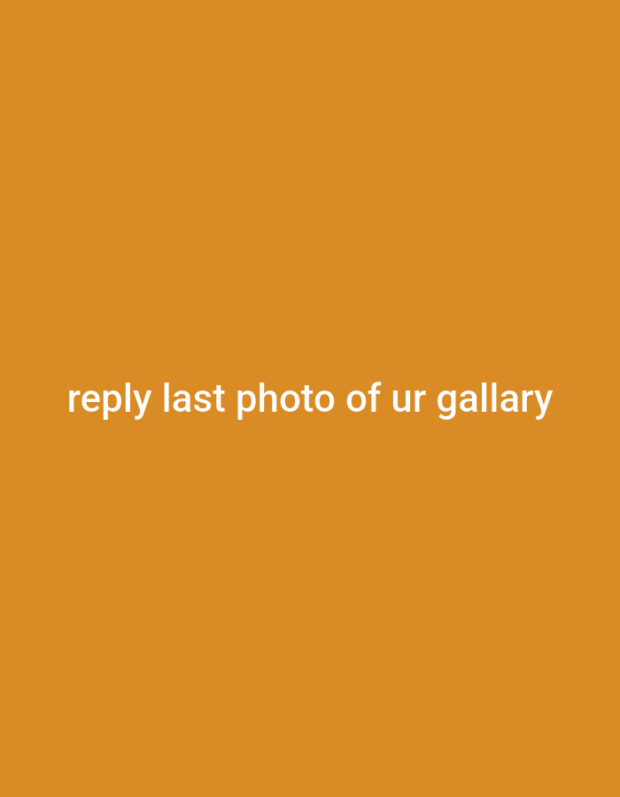 The image is a solid gold color, with white text in the center that reads "reply last photo of ur gallary." There is no indication of Yerevan, Armenia or any discernible scene.
