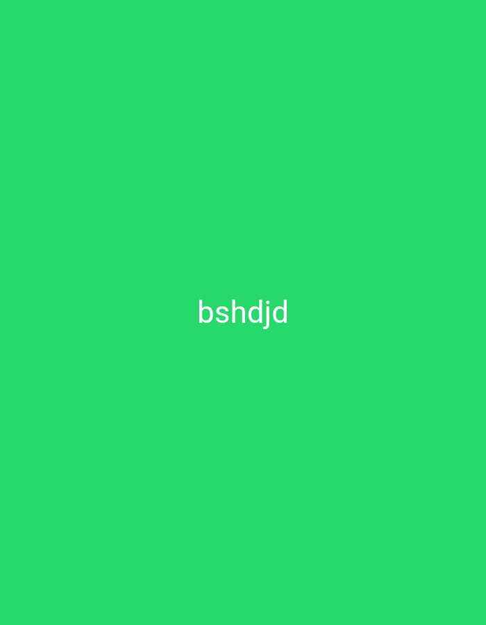 The image displays the word "bshdjd" centered on a vibrant green background. There are no people, objects, or environmental details present that would allow for a description of a location in Nsugpe, Nigeria. The image is solely text on a solid color.