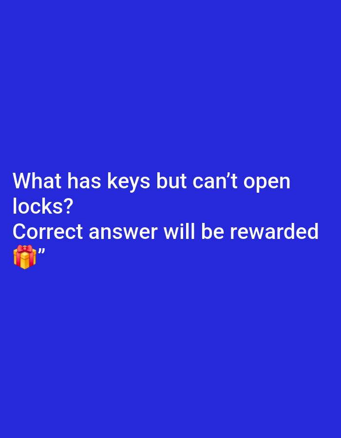 The image presents a riddle against a solid blue background. The riddle asks, "What has keys but can't open locks?" followed by the statement, "Correct answer will be rewarded" and a gift emoji. There is no information in the image to determine the location in Yerevan, Armenia or any details about people, subjects, objects, actions, interactions, or the environment.