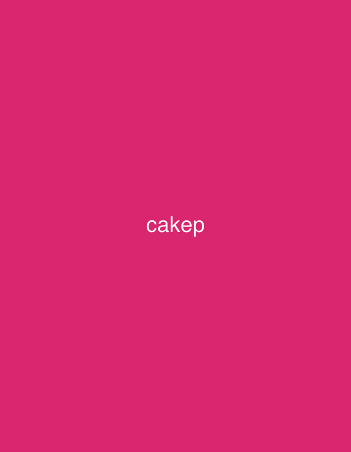 The image shows the word "cakep" in white font, centered on a solid pink background. The term "cakep" is a colloquial Indonesian word meaning "handsome," "beautiful," or "attractive," depending on the context. Based on the prompt, the location associated with the image is Kranggan, Indonesia.