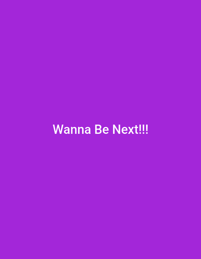 A solid purple background is prominently featured. Centered on this purple field, white text reads "Wanna Be Next!!!". There are no other visible subjects, objects, people, or any discernible scene or setting. No activity or event is depicted, nor are there any specific location cues, time of day, or weather details. The image solely consists of a monochromatic background and text.