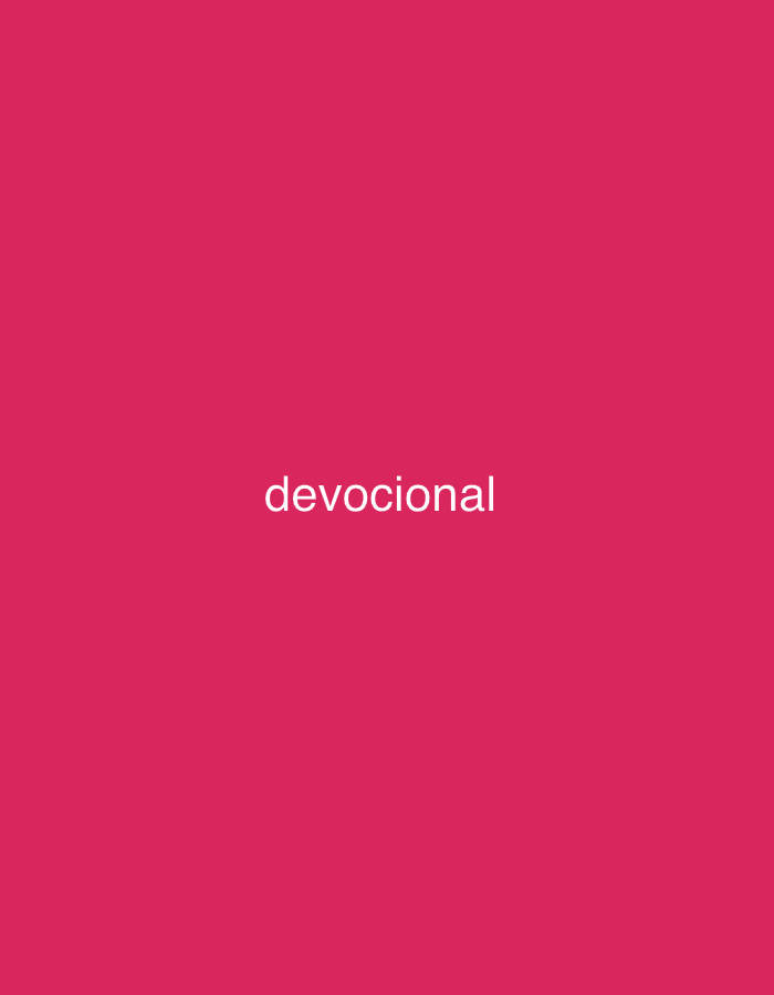 The image displays the word "devocional" in white, sans-serif lettering, centered against a solid, vibrant magenta background. There are no other subjects, objects, or activities depicted in the scene. The image consists solely of this text and colored background.