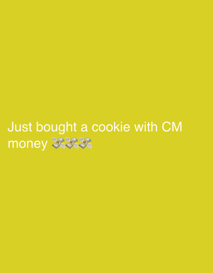 The image features text on a yellow background that reads "Just bought a cookie with CM money". There are three stacks of money emojis next to the word "money". The image does not provide information related to the city of Sofia, Bulgaria.