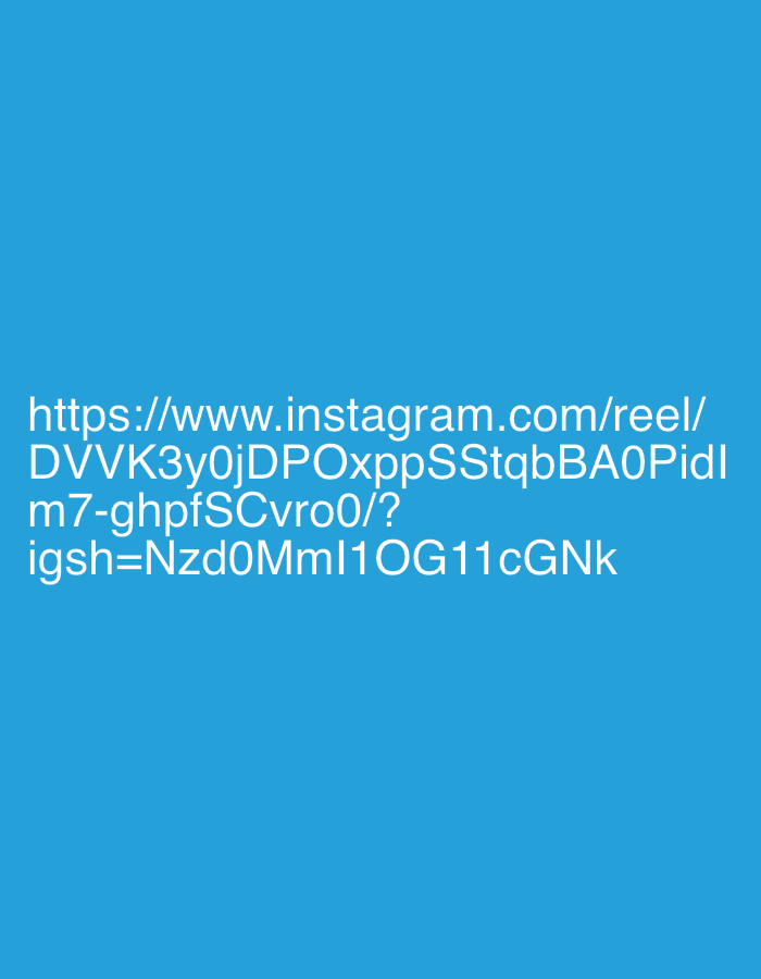The image shows a light blue background with white text. The text is a URL for an Instagram reel: "https://www.instagram.com/reel/DVVK3y0jDPOxppSStqbBA0Pidlm7-ghpfSCvro0/?igsh=Nzd0Mml1OG11cGnk". There are no people, subjects, objects, actions, interactions, or environmental details depicted in the image. There is no information present that would allow for the determination of a location in Almaty, Kazakhstan.