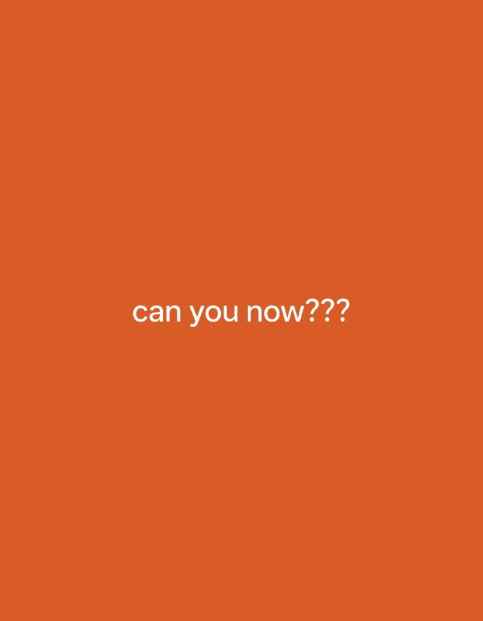 The image is a plain, solid orange background with the white text "can you now???" centered in the middle. There are no people, subjects, objects, actions, interactions, or environmental details present in the image, and therefore no information can be provided about the city of Kambam, Indonesia.