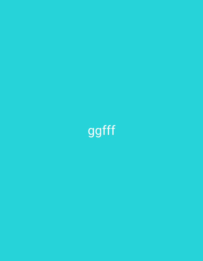 The image displays the text "ggfff" centered against a solid cyan background. There are no people, subjects, objects, actions, interactions, or environmental elements present. The location in Nsugpe, Nigeria is not depicted or suggested in any way by the visual content.