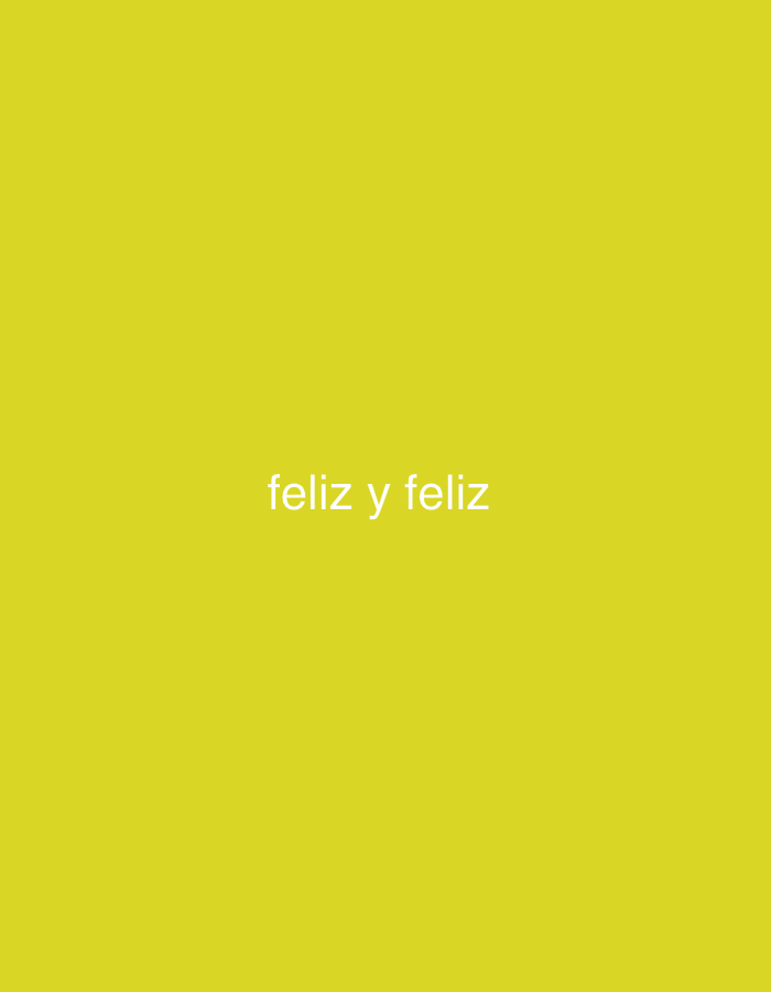 The image displays a solid, vibrant yellow background. Centered horizontally and vertically on this monochromatic canvas is the text "feliz y feliz" rendered in a clean, sans-serif white font.
There are no discernible people, objects, or specific scenes depicted in the image. No activity or event is taking place, as the image is static and minimalist.
Notable details include the bright, uniform yellow color that dominates the frame. The white text stands out clearly against this background. The word "feliz" means "happy" in Spanish, suggesting a positive and joyful sentiment conveyed by the repeating phrase. The design is simple and uncluttered. There are no visual cues within the image itself to indicate a time of day, weather conditions, or any specific geographical location, including Santa Ana, Venezuela.