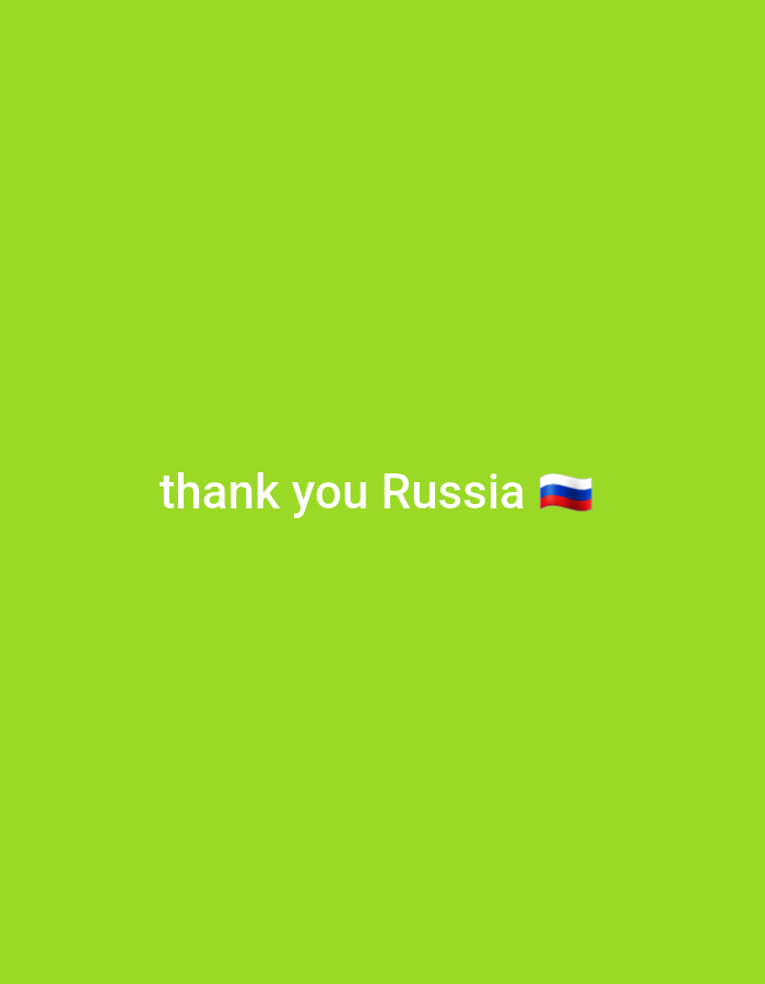The image is a simple graphic with a bright lime green background. Centered on the screen, in white text, are the words "thank you Russia". To the right of the text is a small emoji of the Russian flag. There are no other objects or people present in the image. The image appears to be a digital creation, likely a social media post or a screenshot from a video.