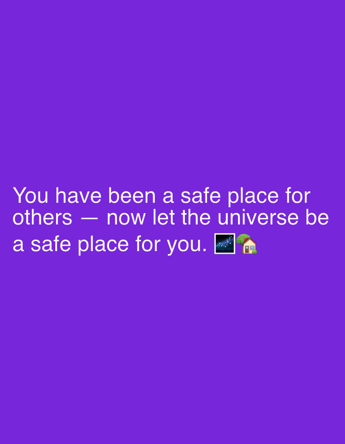 The image is a screen capture of text against a purple background. The text reads, "You have been a safe place for others — now let the universe be a safe place for you." The text is white and in a sans-serif font. To the right of the text, there are two emojis: a starry night sky and a small house with a tree. The overall impression is one of encouragement and self-care. The location context provided (Sergeevo, Russia) does not appear to be directly represented in the image itself.