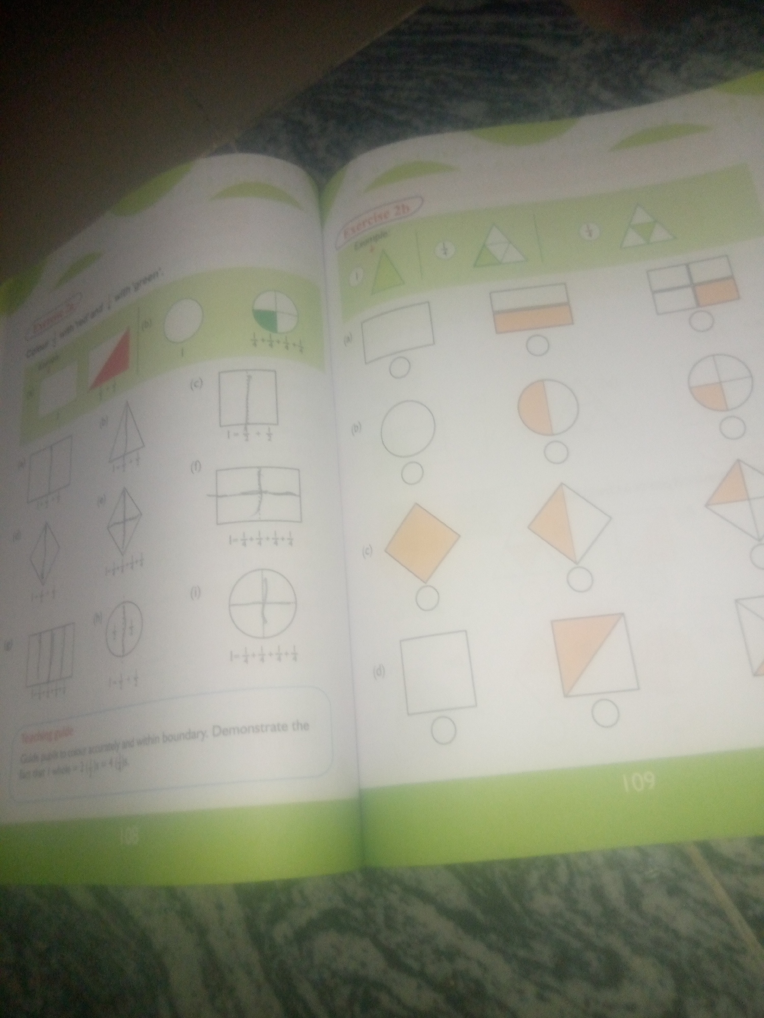 The image shows two open pages of a book, likely a workbook for children, with the page numbers 108 and 109 visible. The pages contain various geometric shapes divided into fractions and some are partially colored. The left page is labeled "Exercise 2a" and features shapes like triangles, squares, diamonds, and rectangles, with fractions indicated below them. The right page is labeled "Exercise 2b" and also displays geometric shapes with fractional divisions, including triangles, rectangles, circles, and squares. Some shapes have portions colored orange. The overall aesthetic suggests an educational context related to learning fractions. There are no people or city elements visible in the image.