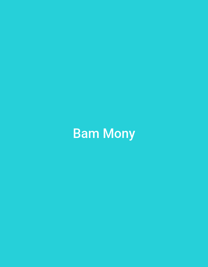 The image is a digital graphic with a solid teal background. The words "Bam Mony" are displayed in white text, centered horizontally and positioned in the lower third of the image. The image does not contain any discernible elements that would allow for its localization in Nicosia, Cyprus, or any other specific geographic location. There are no people, subjects, objects, or actions depicted. The environment is abstract and monochromatic.
