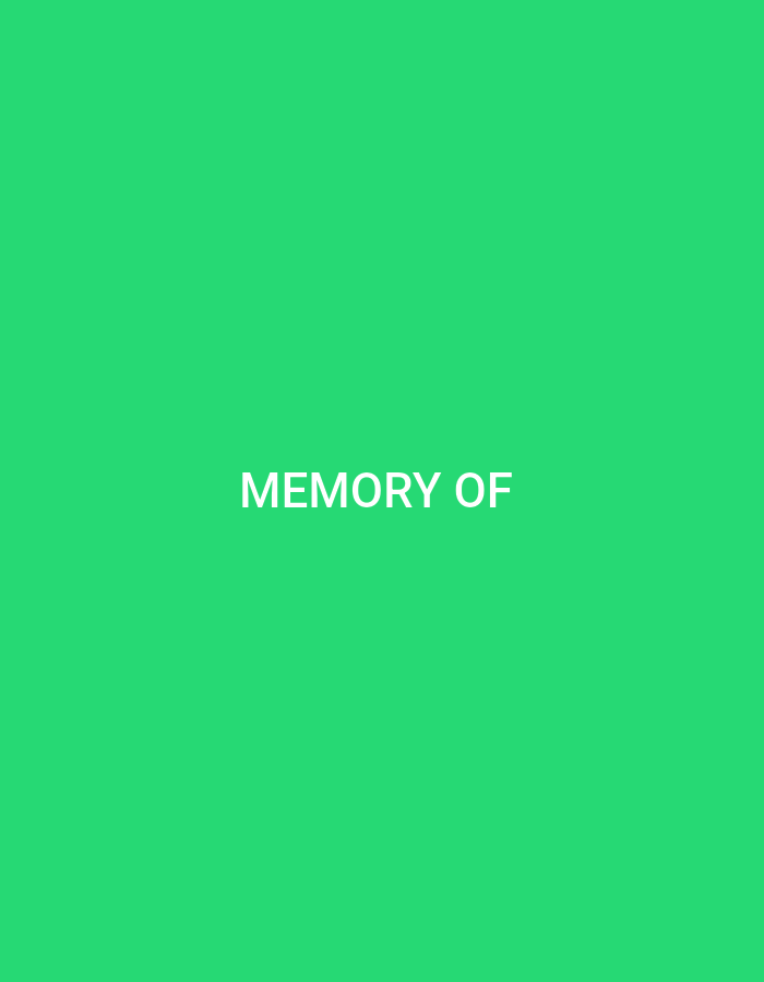 The image is a solid, vibrant green background with white text in the center. The text reads "MEMORY OF". The overall presentation is minimalist, with no other discernible subjects, objects, or details present in the scene. The context is abstract, focusing solely on the textual message. There is no information about the time of day, weather, or location. The emotion conveyed is neutral, as the image relies on the meaning of the text itself to evoke feelings.