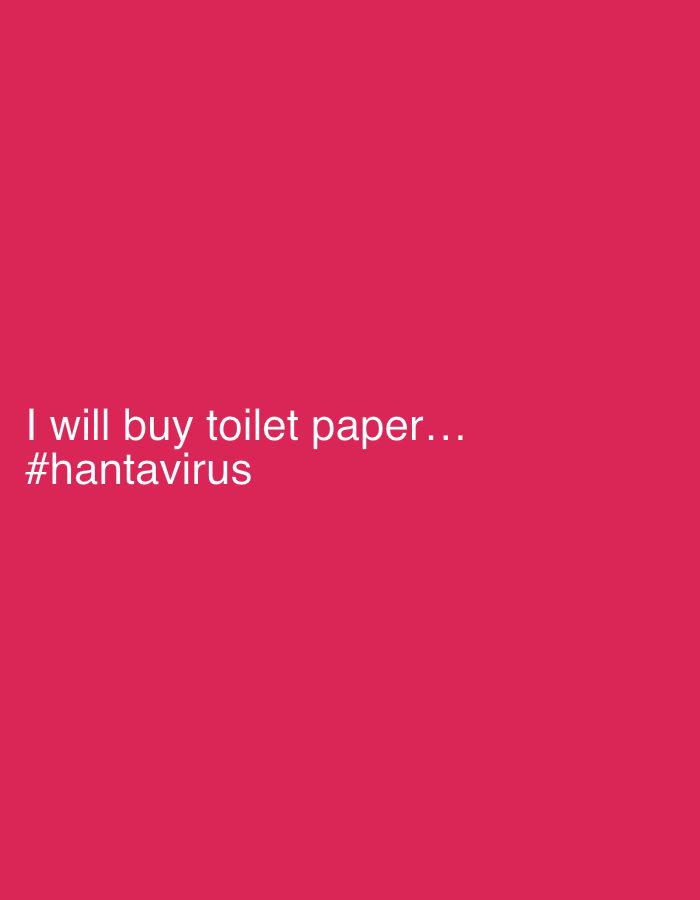 A solid, medium-dark shade of red fills the frame. White text at the bottom-left reads "I will buy toilet paper... #hantavirus". The image provides no indication of the location of Mogán, Spain.
