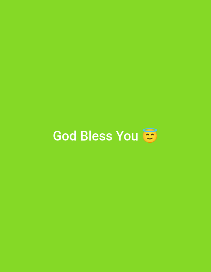 A simple, centered phrase in white text reads "God Bless You." To the right of the text is a yellow emoji with a halo, depicting a smiling face. The background is a solid, bright green. The image is a digital graphic and does not depict any specific location in Karangsentosa, Indonesia.