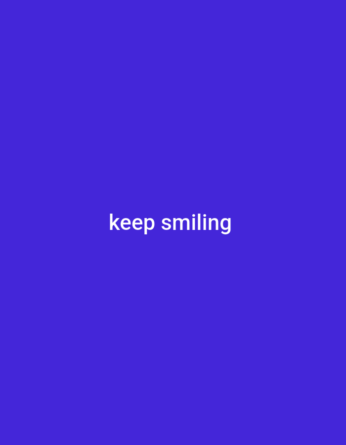 The image is a solid royal blue background with the words "keep smiling" written in white text in the center. There are no people, objects, actions, interactions, or environmental details depicted in the image. The image is not located in Jalingo, Nigeria.