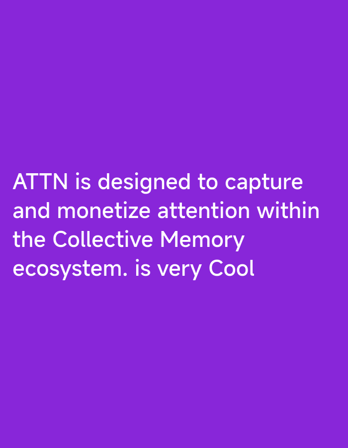 The image is a purple background with white text that reads: "ATTN is designed to capture and monetize attention within the Collective Memory ecosystem. is very Cool." There is no indication in the image regarding the city of Lhokseumawe, Indonesia, or any people, objects, actions, interactions, or environment beyond the text and background.