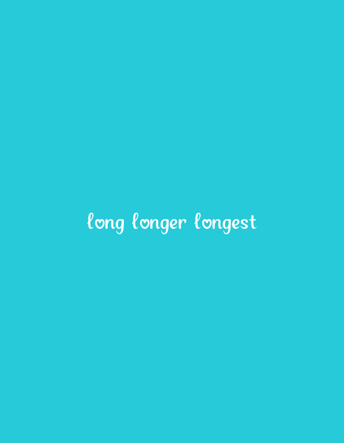 The image displays the words "long longer longest" written in a white, stylized font with heart shapes for the 'o's. The text is centered horizontally and located in the lower half of the frame. The background is a solid, bright cyan color. There are no people, objects, or identifiable environmental features present. The location is unknown.